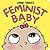 Feminist Baby (Feminist Baby, 4)