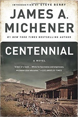 Centennial by James A. Michener