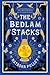 The Bedlam Stacks