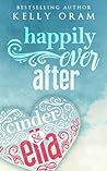 Happily ​Ever After by Kelly Oram