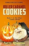 Killer Caramel Cookies by Patti Benning