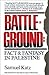 Battleground: Fact & Fantasy in Palestine