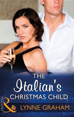 The Italian's Christmas Child by Lynne Graham