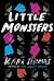 Little Monsters by Kara Thomas