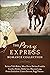 The Pony Express Romance Co...