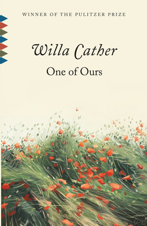 One of Ours by Willa Cather