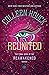 Reunited (Reawakened, #3)