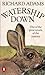 Watership Down (Watership Down #1) by Richard Adams