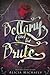 Bellamy and The Brute (Bellamy and the Brute, #1)