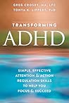 Transforming ADHD by Greg  Crosby