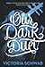 Our Dark Duet by Victoria Schwab