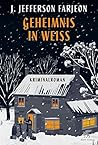 Geheimnis in Weiß by J. Jefferson Farjeon