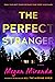 The Perfect Stranger