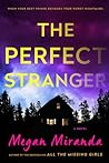 The Perfect Stranger by Megan Miranda