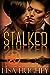 Stalked (ALIAS, #1)