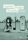 Wróżba. Wspomnienia dziewczynki by Agneta Pleijel