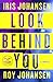 Look Behind You (Kendra Michaels, #5) by Iris Johansen