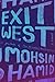 Exit West by Mohsin Hamid