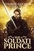 The Soldati Prince (Soldati Hearts, #1)