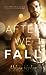 After We Fall (After We Fall, #2) by Melanie Harlow