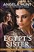 Egypt's Sister: A Novel of Cleopatra (The Silent Years, #1)