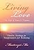 Living Love by Maetreyii Ma Nolan