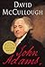 John Adams by David McCullough