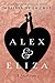 Alex and Eliza (Alex & Eliza, #1)