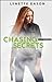 Chasing Secrets