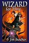 Wizard for Hire by Jim Butcher