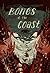 Bones of the Coast: Tales of Terror from the Pacific Northwest