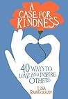 A Case for Kindness by Lisa Barrickman