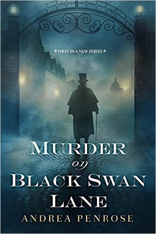 Murder on Black Swan Lane by Andrea Penrose