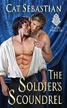 The Soldier's Scoundrel by Cat Sebastian