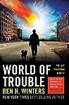 World of Trouble (The Last Policeman, #3)