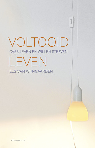 Voltooid leven by Els van Wijngaarden