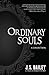 Ordinary Souls by J.S. Bailey