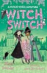 Witch Switch (Witch Wars)