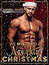 We Wish You a Naughty Christmas by Skye Warren