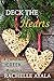 Deck the Hearts (A Christma...