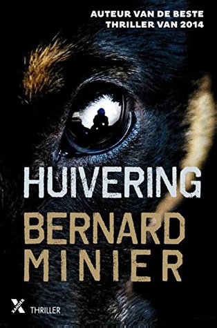 Huivering (Martin Servaz Book 2) by Bernard Minier