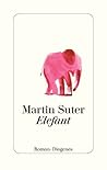 Elefant by Martin Suter