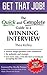 Get That Job! The Quick and Complete Guide to a Winning Interview