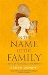 In the Name of the Family by Sarah Dunant