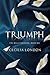 Triumph (Bellator Saga, #6) by Cecilia London