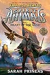 Heart of the Land (Spirit Animals: Fall of the Beasts #5)