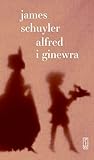 Alfred i Ginewra by James Schuyler