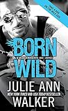 Born Wild by Julie Ann Walker