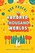 A Hundred Thousand Worlds: A Novel