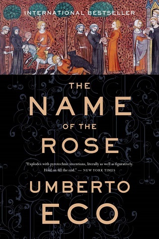 The Name of the Rose by Umberto Eco